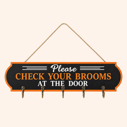 🧹“Please CHECK YOUR BROOMS AT THE DOOR” Halloween Witch Broom Door Hanger